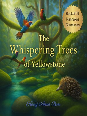 cover image of The Whispering Trees of Yellowstone
